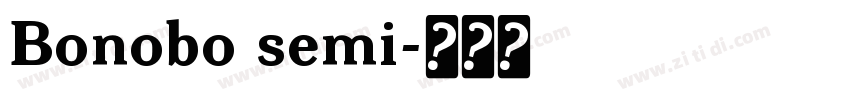 Bonobo semi字体转换